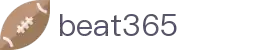 beat·365(中国)-唯一官方网站
